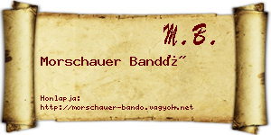 Morschauer Bandó névjegykártya